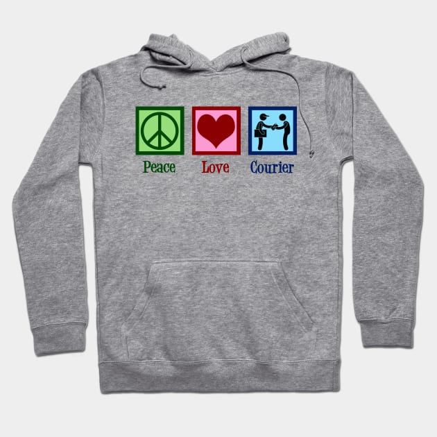 Peace Love Courier Hoodie by epiclovedesigns